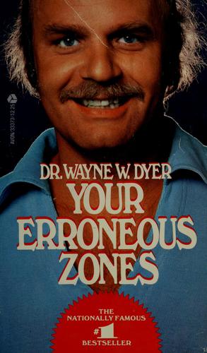 Wayne W. Dyer: Your erroneous zones (1977, Avon Books, Avon)