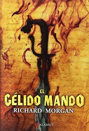 Richard Morgan, Núria Gres Llort: El gélido mando (Paperback, Alamut)