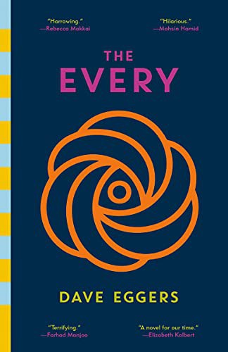 Dave Eggers: The Every (Paperback, 2021, Vintage)