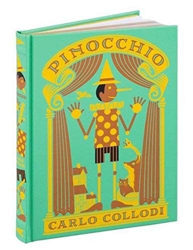 Carlo Collodi: Pinocchio  Foil-stamped Bound (Hardcover, 2016, Barnes & Noble)