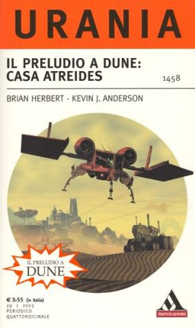 Brian Herbert, Kevin J. Anderson: Il preludio a Dune: Casa Atreides (Italian language, 2003, Mondadori)