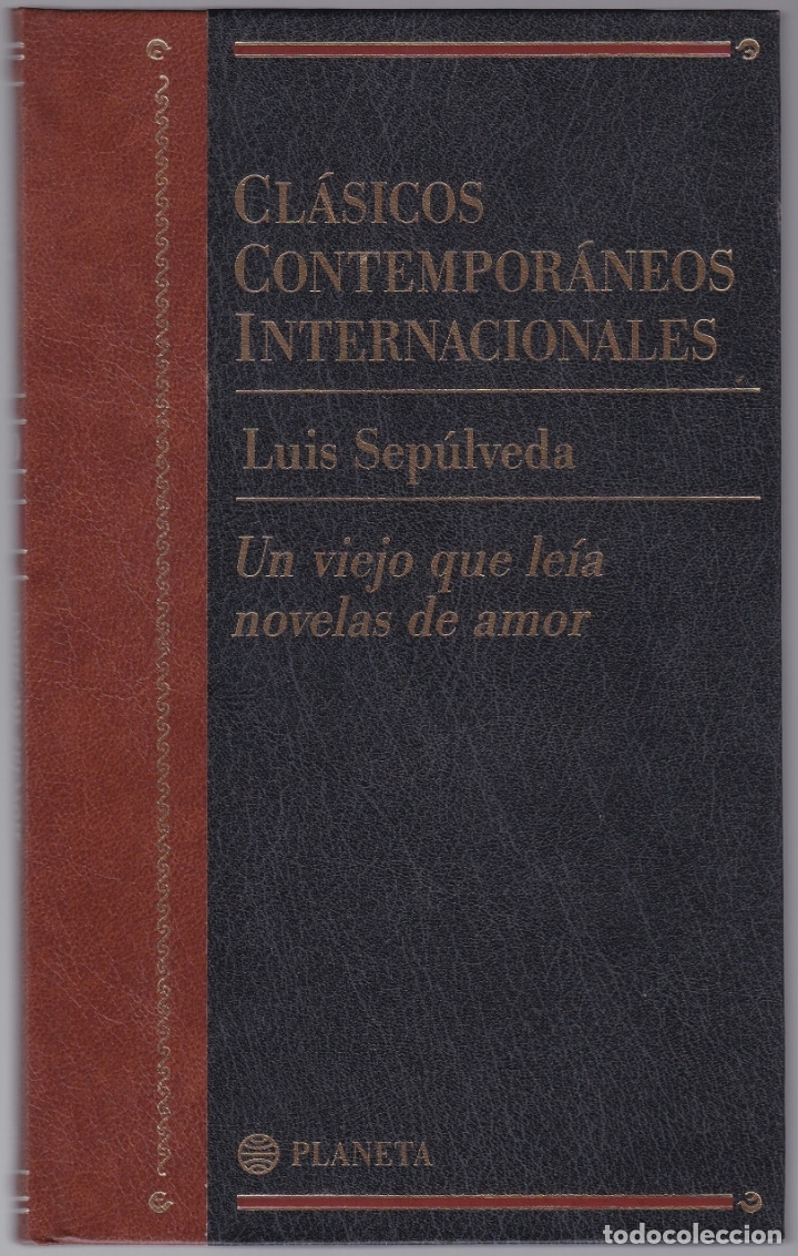Luis Sepúlveda: Un viejo que leía novelas de amor (Hardcover, español language, 1997, Planeta)