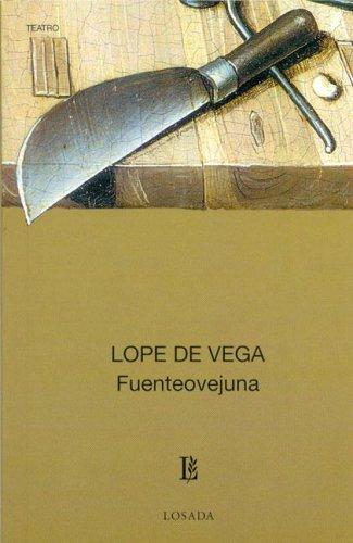 Lope de Vega: Fuenteovejuna (Paperback, Spanish language, 2006, Losada)
