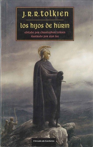 J.R.R. Tolkien: Narn i chîn Húrin = La historia de los hijos de Húrin (2007, Círculo de Lectores)