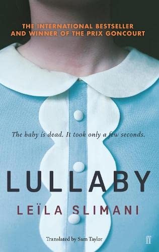 Leïla Slimani: Lullaby [Paperback] [Jan 04, 2018] LEILA SLIMANI (Paperback, FABER ET FABER)