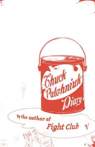 Chuck Palahniuk: Diary (2004, Vintage)