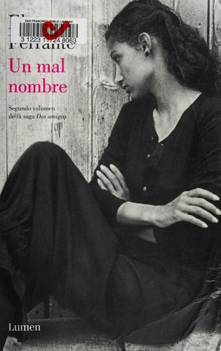 Elena Ferrante: Un mal de nombre (Paperback, Spanish language, 2016, Lumen)