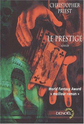 Christopher Priest, Michelle Charrier: Le Prestige (Paperback, French language, 2001, Denoël)