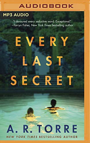 Carly Robins, A. R. Torre, Amy Landon, Tristan James: Every Last Secret (AudiobookFormat, 2020, Brilliance Audio)