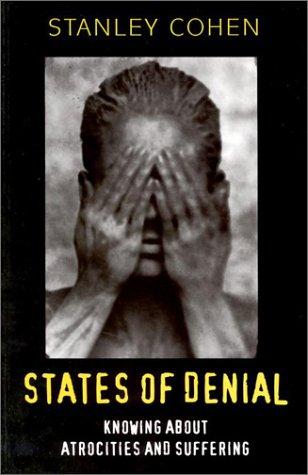 Stanley Cohen: States of Denial (Paperback, 2001, Polity Press)