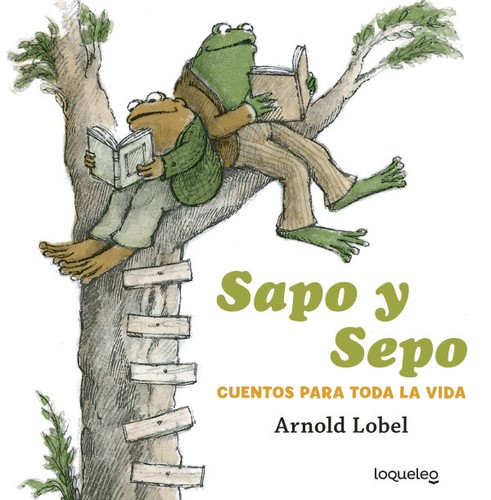 Arnold Lobel: Sapo y sepo (2020, loqueleo)