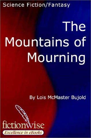 The Mountains of Mourning (2008)