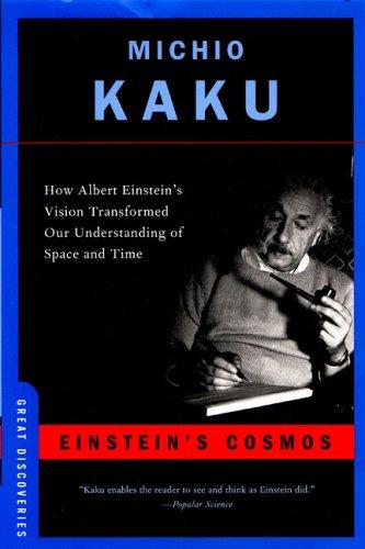 Michio Kaku: Einstein's Cosmos (W. W. Norton & Company, Atlas Books/ W..W. Norton)