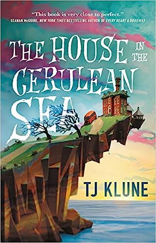 The House in the Cerulean Sea (Hardcover, 2020, Tor)