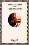 Fred Uhlman: Reencuentro (Paperback, TusQuets)