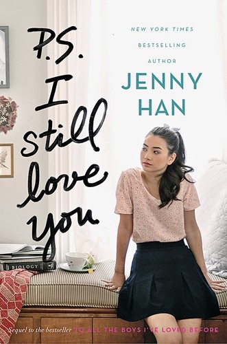 Jenny Han: P.S. I Still Love You (2017, Simon & Schuster BFYR)