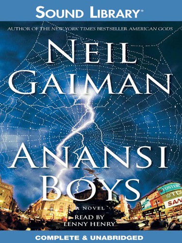 Neil Gaiman, Mónica Faerna, Lenny Henry: Anansi Boys (EBook, 2006, Blackstone Audio)