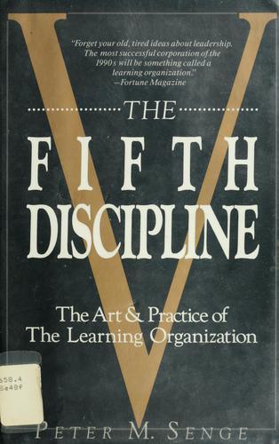 Peter Senge: The fifth discipline (Doubleday)