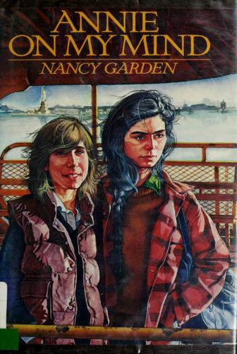 Nancy Garden: Annie on my mind (1982, Farrar, Straus, Giroux)