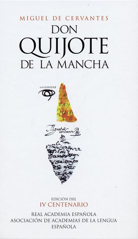 Miguel de Cervantes Saavedra: Don Quijote de la Mancha (Spanish language, 2004)