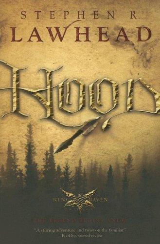 Stephen R. Lawhead: Hood (Paperback, Thomas Nelson)