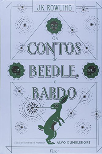 J.K. Rowling: Os Contos De Beedle, O Bardo (Hardcover, 2017, ROCCO)