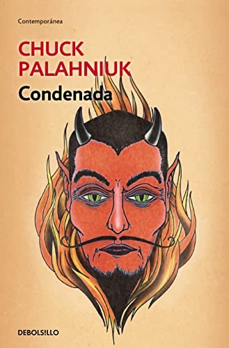 Chuck Palahniuk, Javier Calvo Perales: Condenada (Paperback, Debolsillo, DEBOLSILLO)