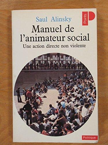 Saul David Alinsky: Manuel de l'animateur social (French language, 1976)