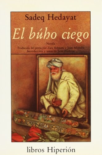 Sadegh Hedayat: El búho ciego (Paperback, Hiperión)