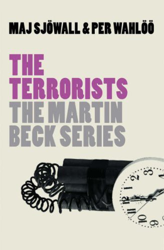 Maj Sjöwall, Per Wahlöö: The Terrorists (Paperback, HarperPerennial, Harper Perennial)