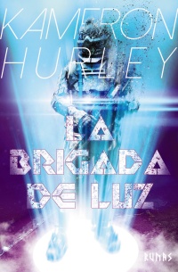 La Brigada de Luz (Paperback, español language, 2019, Runas)