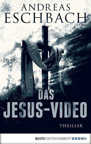 Andreas Eschbach: Das Jesus-Video (German language)