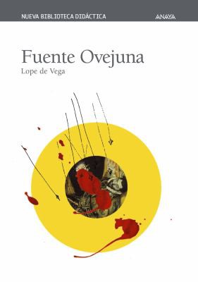 Lope de Vega: Fuente Ovejuna (Paperback, Spanish language, 2004, Anaya)