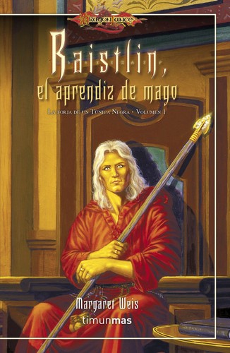 Margaret Weis: Raistlin: El Aprendiz de Mago I/IV (Paperback, Spanish language, 2012, Timun Mas)