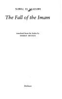 Nawal El Saadawi: The Fall of the Imam (Hardcover, 1988, Methuen)