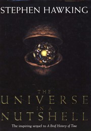 Stephen Hawking: The Universe in a Nutshell (2001, Bantam Press)