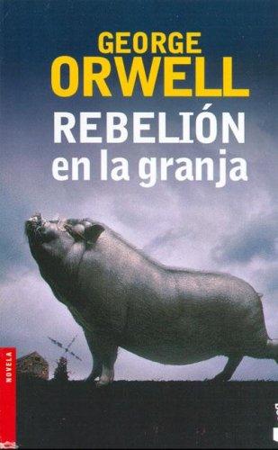 Rebelión en la granja (Paperback, Spanish language, 2006, Booket)