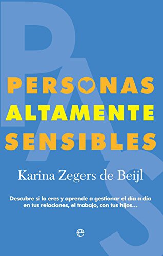 Karina Zegers de Beijl: Personas altamente sensibles (Paperback, 2018, LA ESFERA DE LOS LIBROS, S.L.)