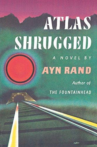 Ayn Rand: Atlas Shrugged