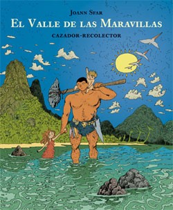 Joann Sfar: El valle de las maravillas (2006, Sinsentido)