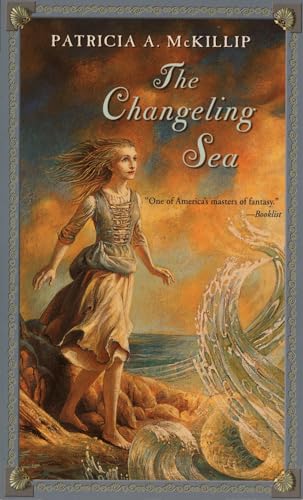 Patricia A. McKillip: The Changeling Sea (2003, Firebird Books)
