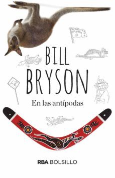 Bill Bryson: En las Antípodas (2018, RBA)