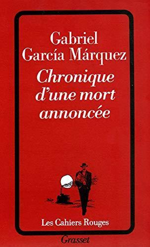 Gabriel García Márquez: Chronique d'une mort annoncée (Paperback, French language, 1993, Grasset)