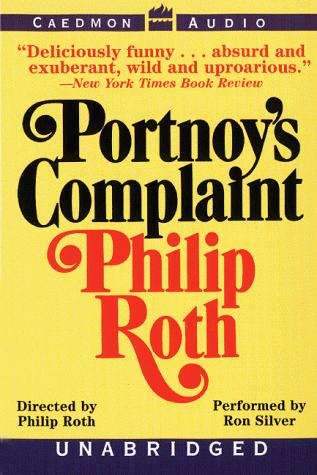 Philip Roth: Portnoy's Complaint (AudiobookFormat, 1999, Caedmon)
