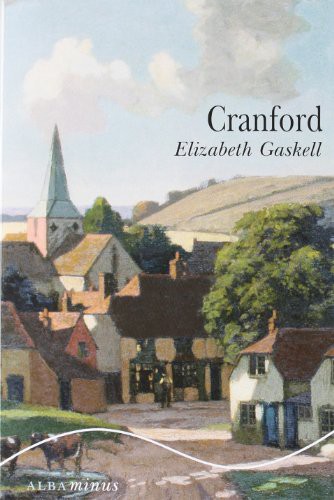 Elizabeth Cleghorn Gaskell, María Faidella: Cranford (Paperback, 2012, Alba Editorial)