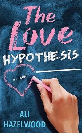 Ali Hazelwood: The Love Hypothesis (Hardcover, 2022, Center Point, Center Point Pub)