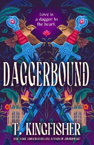 T. Kingfisher: Daggerbound (2026, Little, Brown Book Group Limited)