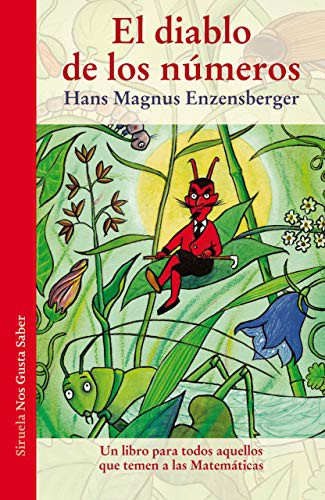 Hans Magnus Enzensberger, Carlos Fortea, Rotraut Susanne Berner: El diablo de los números (Paperback, 2021, Siruela)