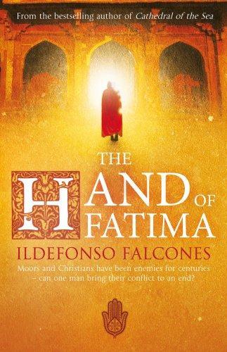 Ildefonso Falcones: Hand of Fatima (2011)