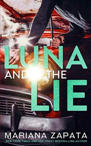 Mariana Zapata: Luna and the Lie